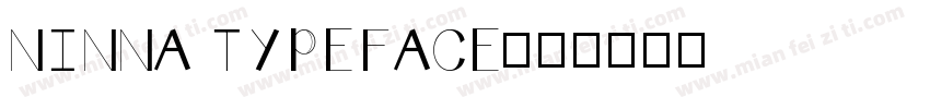 NINNA TYPEFACE字体转换